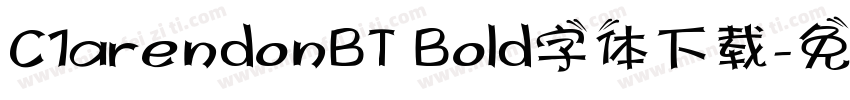 C1arendonBT Bold字体下载字体转换